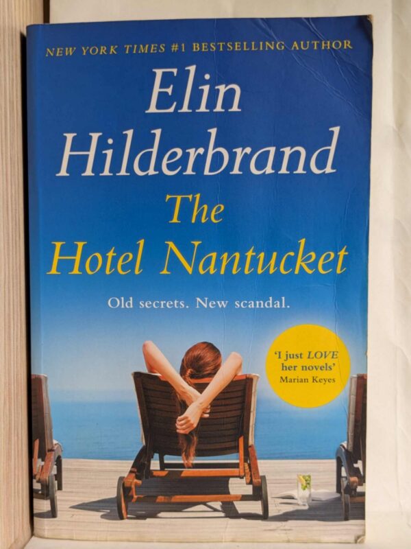 The Hotel Nantucket by Elin Hilderbrand