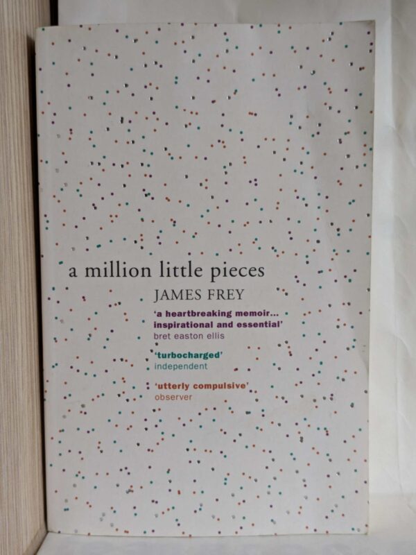 A Million Little Pieces by James Frey