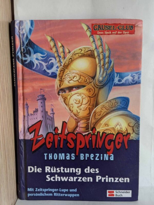 Grusel-Club Zeitspringer, Band 02: Die Rüstung des schwarzen Prinzen