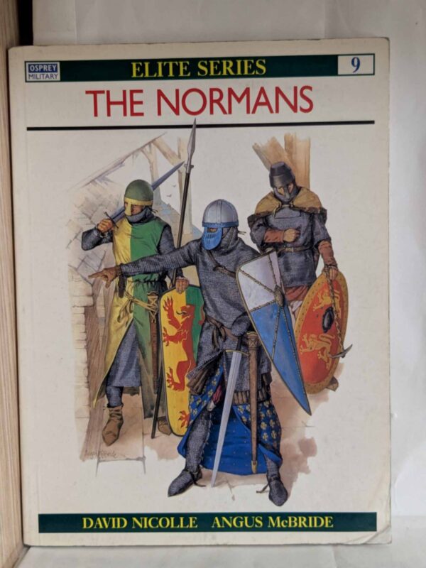 The Normans (Osprey Elite #9 ) by David Nicolle