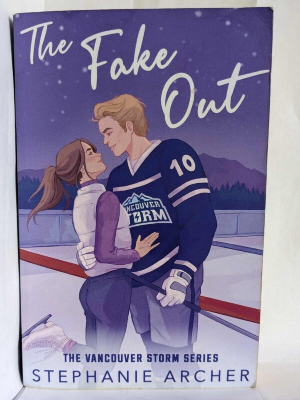 The Fake Out (Vancouver Storm #2) by Stephanie Archer