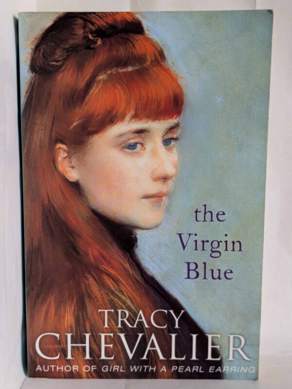 The Virgin Blue by Tracy Chevalier