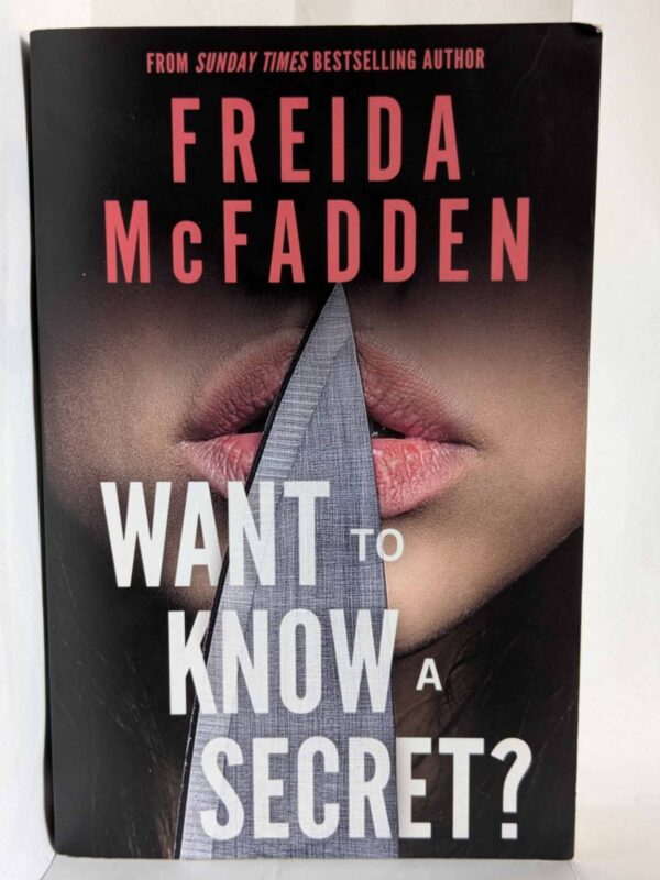Want to Know a Secret? by Freida McFadden