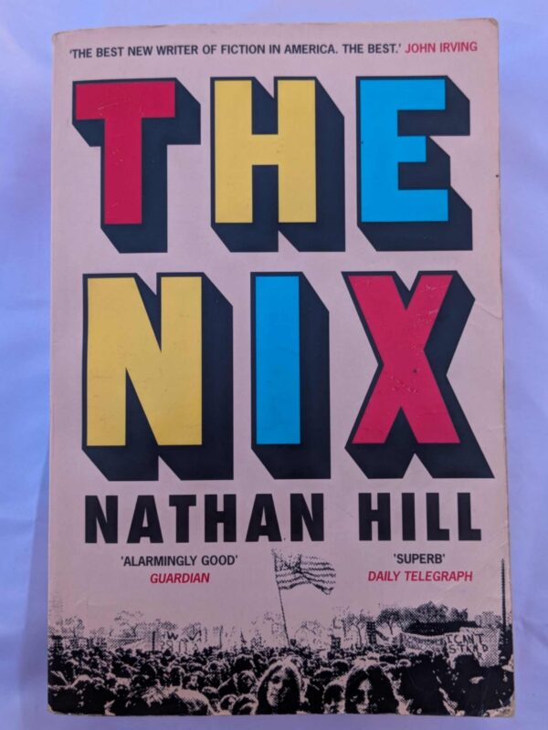 The Nix by Nathan Hill