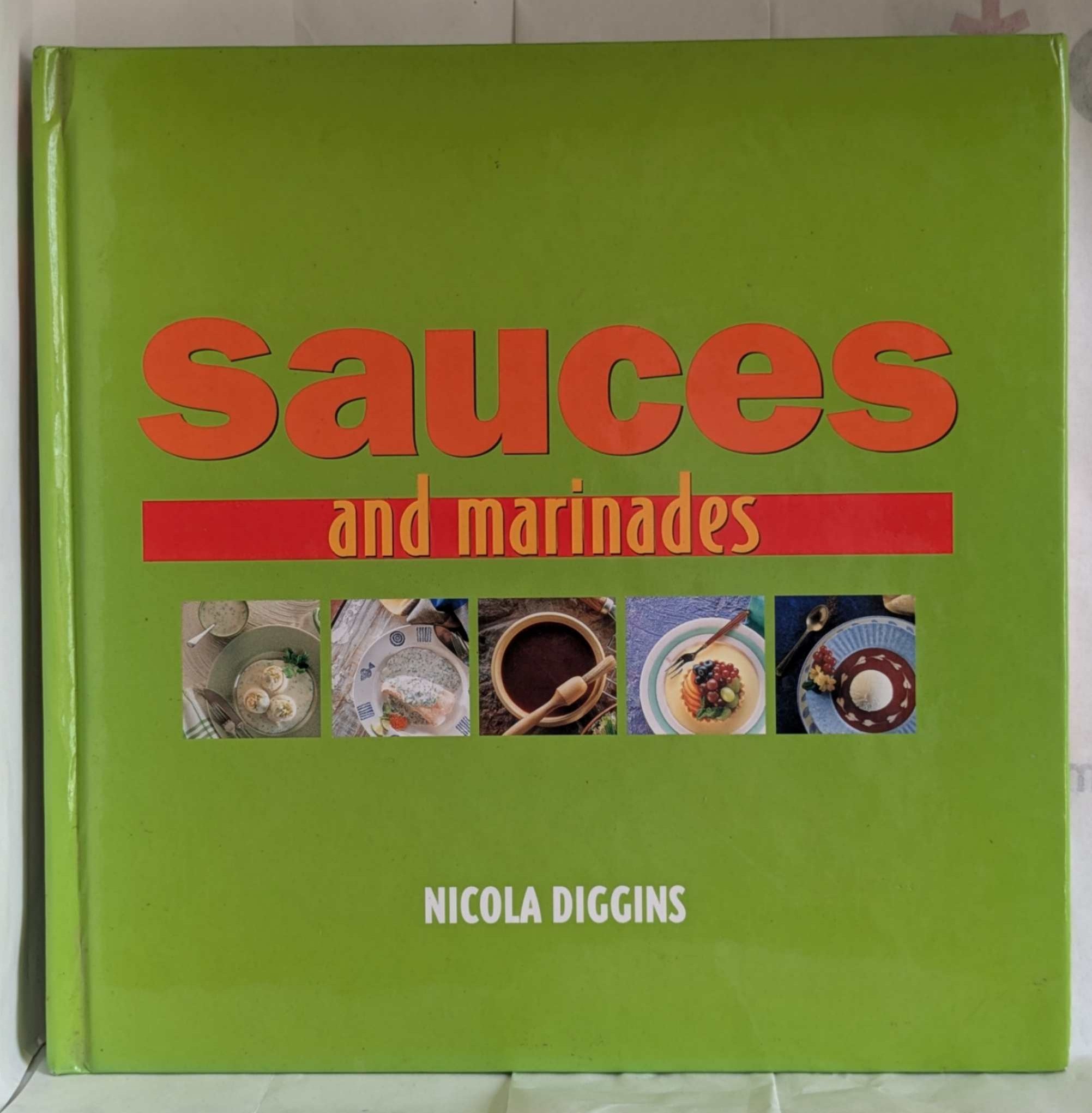 Sauces and Marinades by Diggins, Nicola