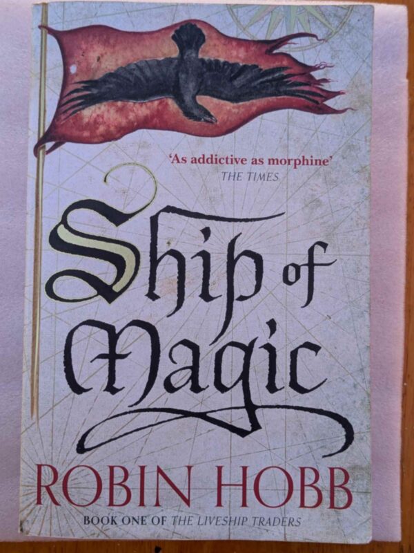 Ship of Magic (The Liveship Traders #1) by Robin Hobb