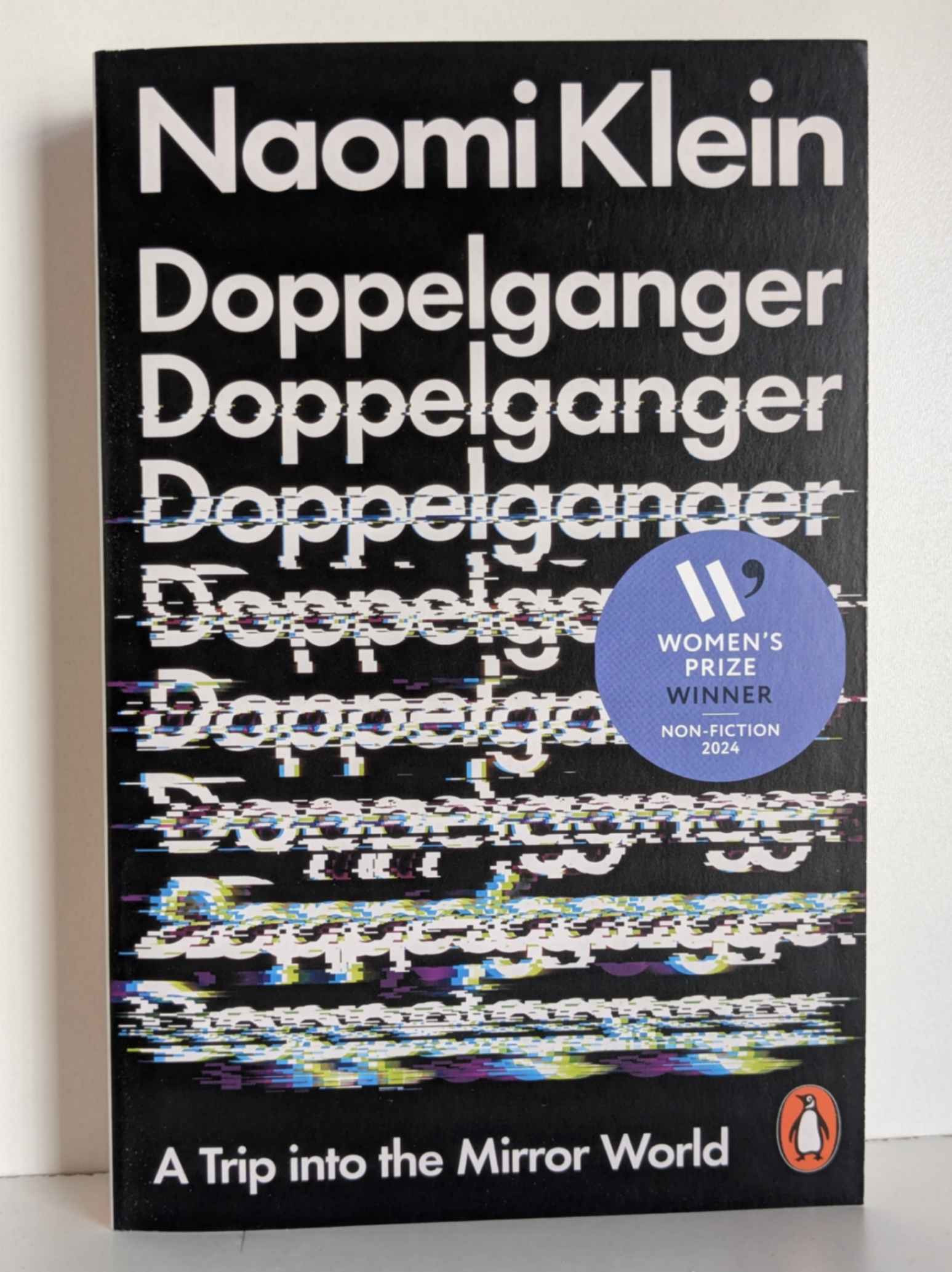 Doppelganger: A Trip into the Mirror World by Naomi Klein