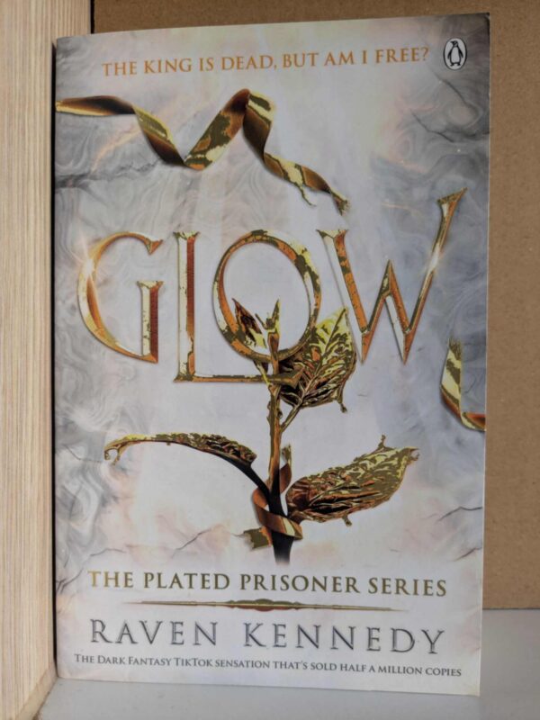 Glow (The Plated Prisoner #4) by Raven Kennedy