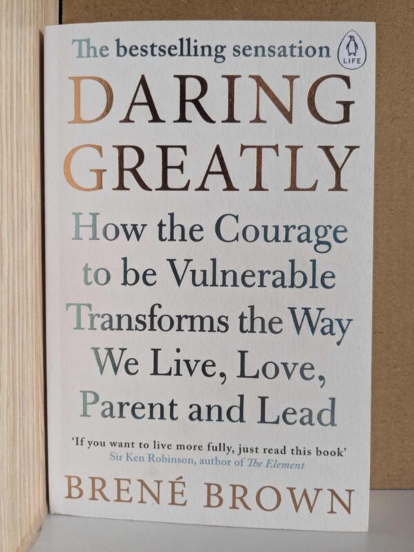 Daring Greatly by Brené Brown