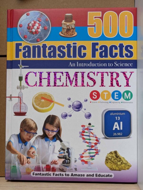 Chemistry (500 Fantastic Facts )