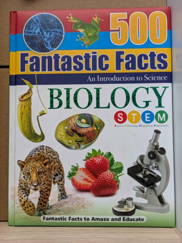 Biology: An Introduction to Science (500 Fantastic Facts)