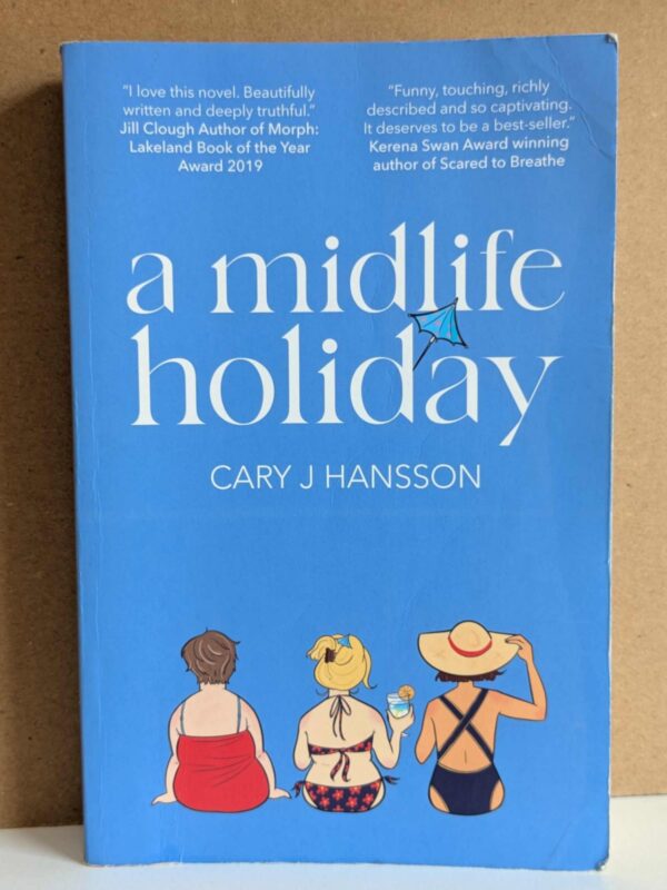 A Midlife Holiday (The Midlife Trilogy #1 ) by Cary J. Hansson