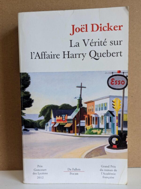 La Vérité sur l'Affaire Harry Quebert par Joël Dicker