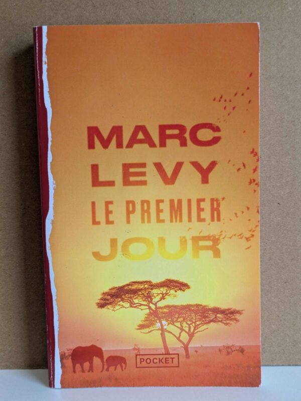 Le Premier jour par Marc Levy