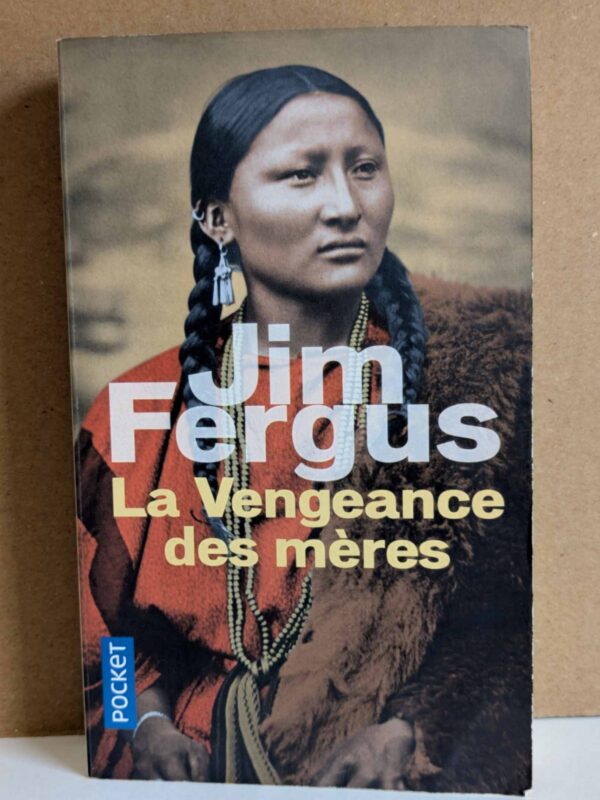 La Vengeance des mères par Jim Fergus
