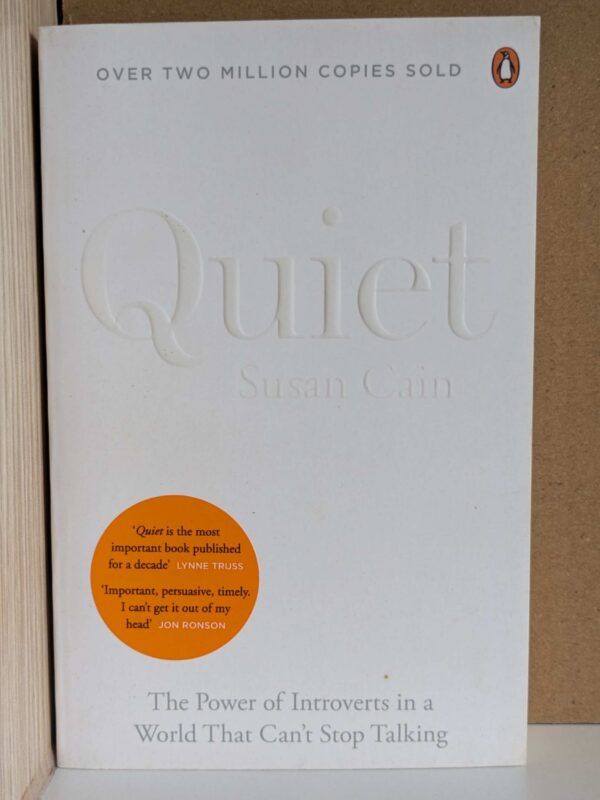 Quiet: The Power of Introverts in a World That Can't Stop Talking by Susan Cain