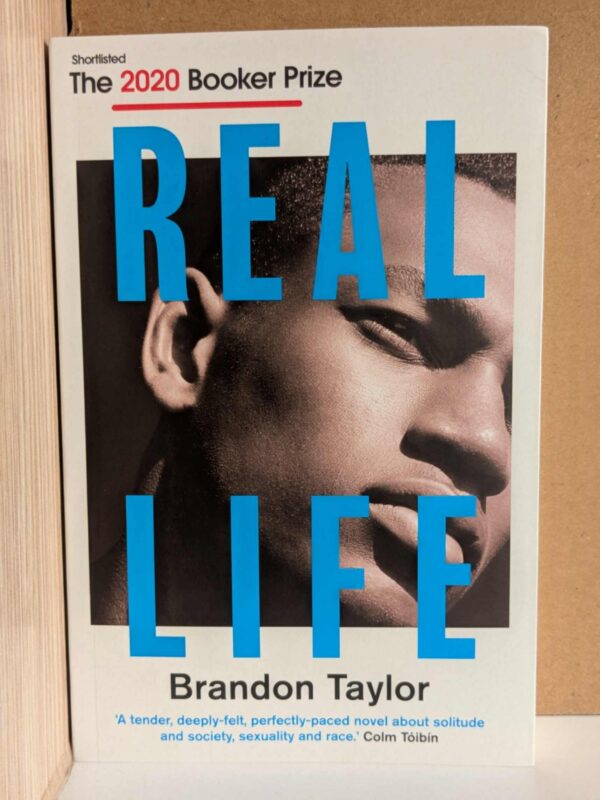 Real Life by Brandon Taylor