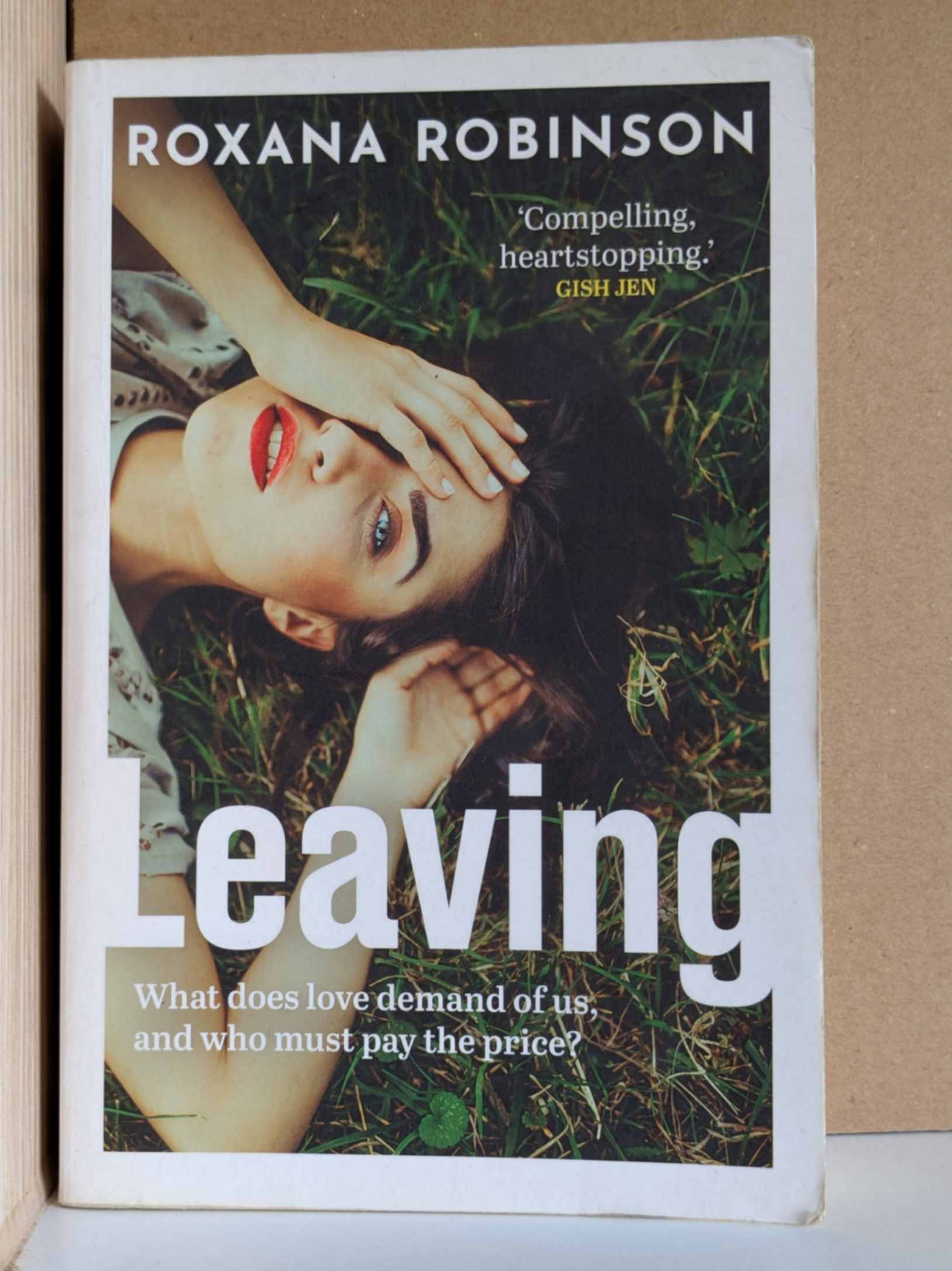 Leaving by Roxana Robinson