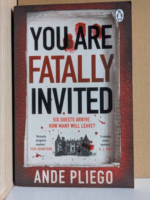 You Are Fatally Invited by Ande Pliego