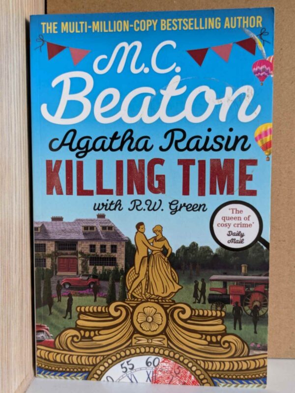 Killing Time (Agatha Raisin #35) by M.C. Beaton, R.W. Green