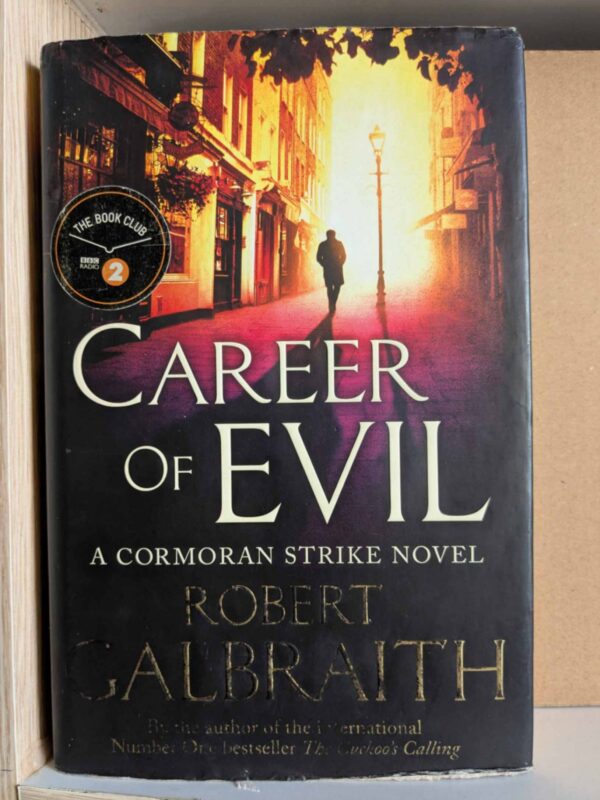 Career of Evil (Cormoran Strike #3 ) by Robert Galbraith